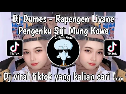 Download MP3 DJ RA PENGEN LIANE VIRAL TIKTOK - DJ DUMES VIRAL TIKTOK || DJ TERBARU VIRAL TIKTOK 2023