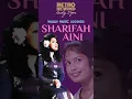 Lagu Sharifah Aini #sharifahaini #malarsegar #malaymusic #legendamuzikmelayu