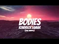 Download Lagu Bodies - Kendrick Lamar (Lyrics) GNX SNIPPET