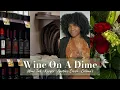 WINE ON A DIME Wine Talk Kroger Collina s Apothic Crush Sip With Me Dae Luxe
