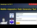 Create mobile responsive hash generator tool using Bootstrap-5 php Bootstrap-5 PHP-7 hashing tool