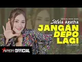 Download Lagu MALA AGATHA - JANGAN DEPO LAGI (OFFICIAL MUSIC VIDEO)