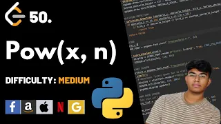 Pow x n Leet code 50 Theory explained Python code July Leet code