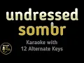 Download Lagu sombr - undressed Karaoke Instrumental Lower Higher Female \u0026 Original Key