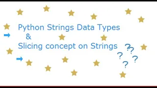 Python Tutorials for Beginners Strings Data Types Slicing Concept in Python