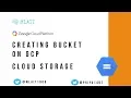 Creating Bucket on GCP Cloud Storage Google Cloud MLAIT