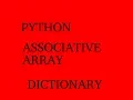 Associative Arrays Python - PYTHON BASICS
