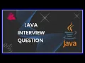 Mastering Java Interview Questions Common Challenges and Expert Answers