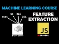 Machine Learning Course - Lesson 3 Feature Extraction and Visualization in JavaScript
