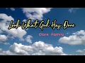 Look what God has Done  || Accompaniment by Clark Family