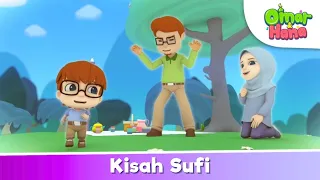 Kisah Sufi 😍🥰 | Omar & Hana | Kisah dan Lagu Kanak kanak Islami