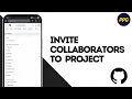 How to Invite Collaborators to a GitHub Project
