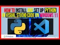 How to Install and Set Up Python in Visual Studio Code on Windows 11