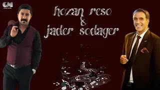 Hozan Reşo Jader Sodager هوزان رشو و جادر سوداگر 