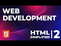 Web Development HTML5 Basics Part 2 of 2