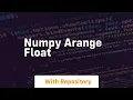 numpy arange float
