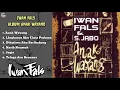 Download Lagu IWAN FALS_ALBUM ANAK WAYANG FULL LAGU | Tanpa Iklan{Nasib Nyamuk,Jogja,Telaga Dan Bencana}