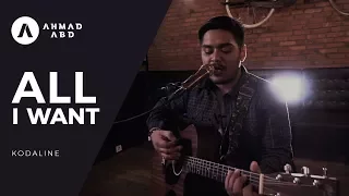 Download All I want - Kodaline (Ahmad Abdul acoustic cover) MP3