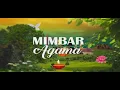 Download Lagu LIVE MIMBAR AGAMA  (16 JULI 2025)