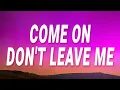 Download Lagu The Marias - Come on don't leave me it can't be that easy babe (No One Noticed) (Lyrics)