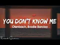 Ofenbach - You Don't Know Me - ft. Brodie Barclays