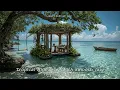 Download Lagu Quiet Jazz In Seaside Serenity For Relaxation | Tropical Hideaway With Smooth Jazz For Upbeat Mood