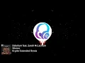 Delerium feat. Sarah McLachlan - Silence (Kryder Extended Remix) [Armada Music]