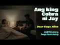 Si Jay at ang kanyang King Cobra | Dear Kuya Allen | Boys Love story
