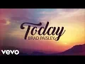 Brad Paisley - Today (Lyrics)