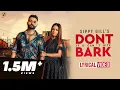 Download Lagu Dont Bark If You Can't Bite | Sippy Gill | Lyrical Video Song 2019 |  | Folk Rakaat