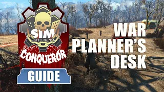 Sim Settlements Conqueror Guides War Planner s Desk