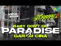 Download Lagu DJ BABY DON'T GO X GARAM CINA 2025‼️TERBARU FULL BASS 🔥AD GARAGE PRODUCTION