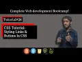 CSS Tutorial Styling Links Buttons Web Development Tutorial 26