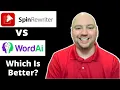 Spin Rewriter vs WordAI Is WordAI That Much Better