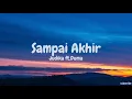 Download Lagu Sampai Akhir  - Judika ft.Duma (TikTok Version)