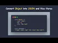 Javascript Magic 5 - How to Convert Object into JSON and Vice-Versa