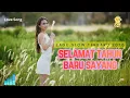 Lagu SELAMAT TAHUN BARU SAYANG || LAGU SLOW PALING TERBARU 2026^=^