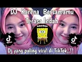 Download Lagu DJ KARENA BERSAMAMU SEMUA TERASA INDAH FULL SONG MAMAN FVNDY 2023.