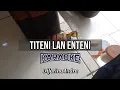 Download Lagu Titeni lan enteni - Karaoke DutPlo - difarina indra - OM. ADELLA
