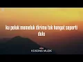 ST12 - Cari Pacar Lagi (LIRIK)