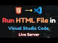 How to Run HTML File in Visual Studio Code Live Server