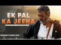 Ek Pal Ka Jeena - Lucky Ali | Ramya, Rajesh Roshan | Kaho Naa Pyaar Hai | Best Hindi Song