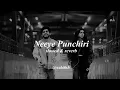 Neeye Punchiri - One Side Love slowed + reverb + bass  | Lokah