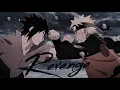 XXXTENTACION - Revenge「AMV」Naruto - Sasuke