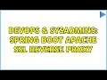 DevOps SysAdmins Spring Boot Apache SSL Reverse Proxy 2 Solutions