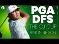 Expert PGA DFS Strategies for THE CJ CUP Byron Nelson