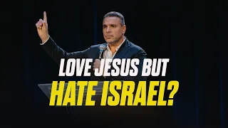 Can You Love Jesus and Hate Israel?