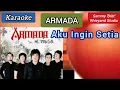 Lagu Aku Ingin Setia - Armada (karaoke)