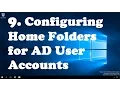 9 Configuring Home Folders for AD User Accounts in Server 2016
