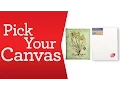 Pick Your Canvas Fine Art Projects Michaels